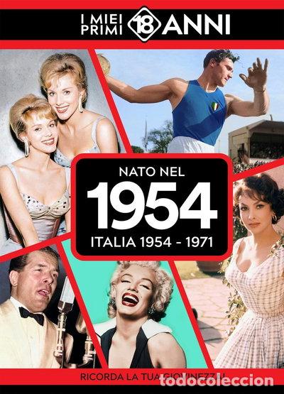 Libri di seconda mano: Nato nel 1954. Italia 1954-1971. I miei primi 18 anni- 9789493373822