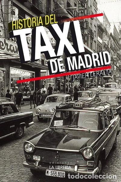 Livres: Historia del taxi de Madrid- 9788498733884