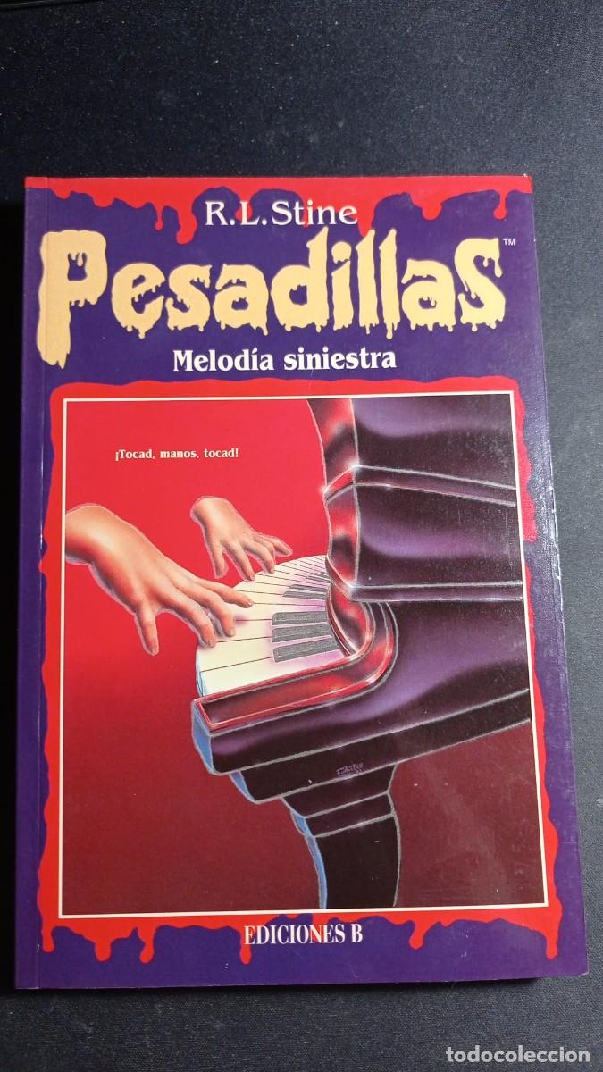 Libros: R.L. Stine - Pesadillas N&ordm;13: Melod&iacute;a Siniestra - Ediciones B. 1&ordf; Edici&oacute;n
