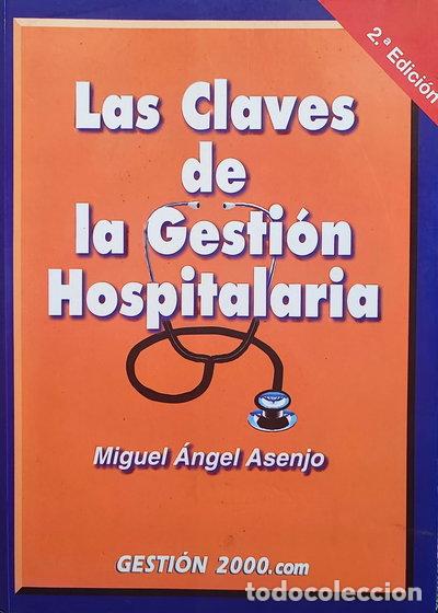 Libros: Las claves de la gesti&oacute;n hospitalaria- 9788480887182