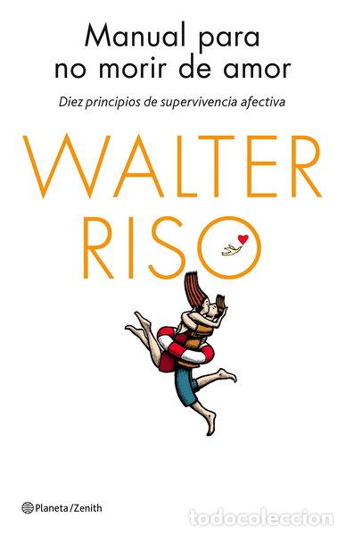 Libros: Manual para no morir de amor- 9788408137023