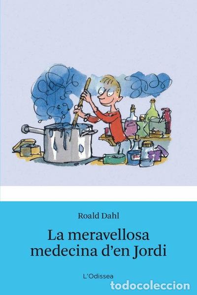 B&uuml;cher: La meravellosa medecina d'en Jordi- 9788499320250