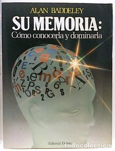B&uuml;cher: Su memoria: c&oacute;mo conocerla y dominarla- 9788474441543
