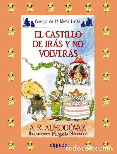 Libros: El castillo de ir&aacute;s y no volver&aacute;s- 9788476470220
