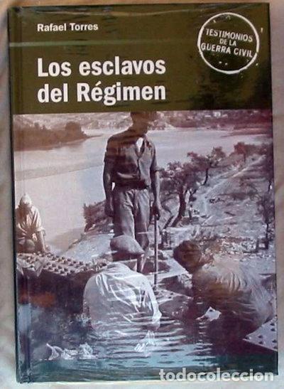 books: Los esclavos del r&eacute;gimen- 9788447340811