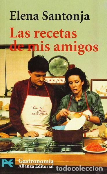 B&uuml;cher: Las recetas de mis amigos- 9788420638621