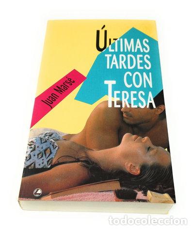 Libros: &Uacute;ltimas tardes con Teresa- 9788422638469