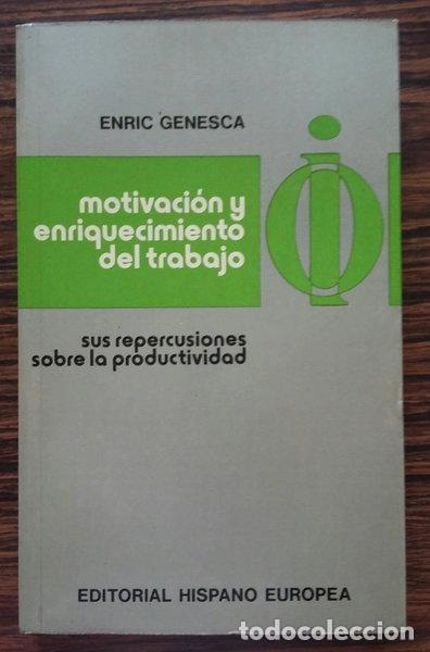 Libros: Motivaci&oacute;n y enriquecimiento del trabajo- 9788425504488