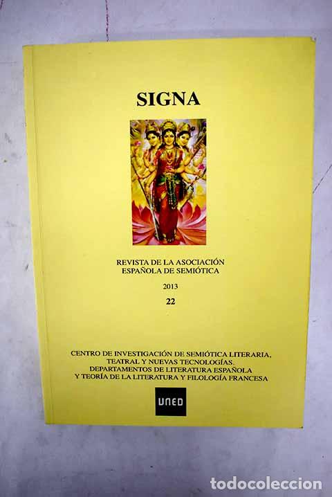 Libros: Signa: revista de la Asociaci&oacute;n Espa&ntilde;ola de Semi&oacute;tica, n&uacute;mero 22