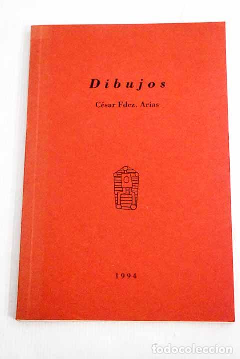 Libros: Dibujos: Fern&aacute;ndez Arias, C&eacute;sar.- Fern&aacute;ndez Arias, C&eacute;sar