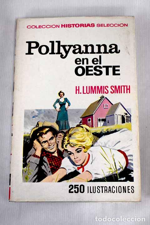 Libros: Pollyanna en el oeste.- Smith, Harriet Lummis