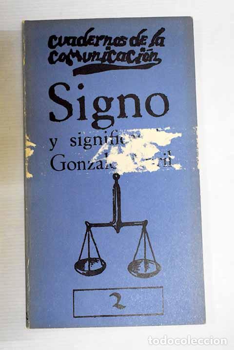 Libros: Signo y significaci&oacute;n.- Abril, Gonzalo