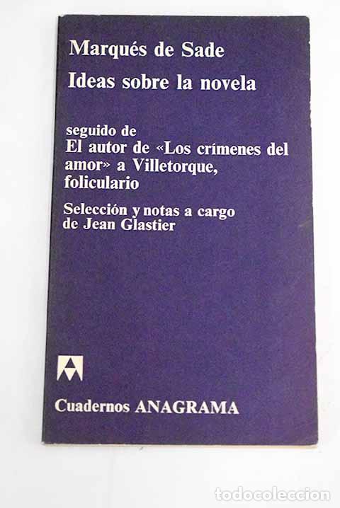 Libros: Idea sobre las novelas.- Marqu&eacute;s de Sade