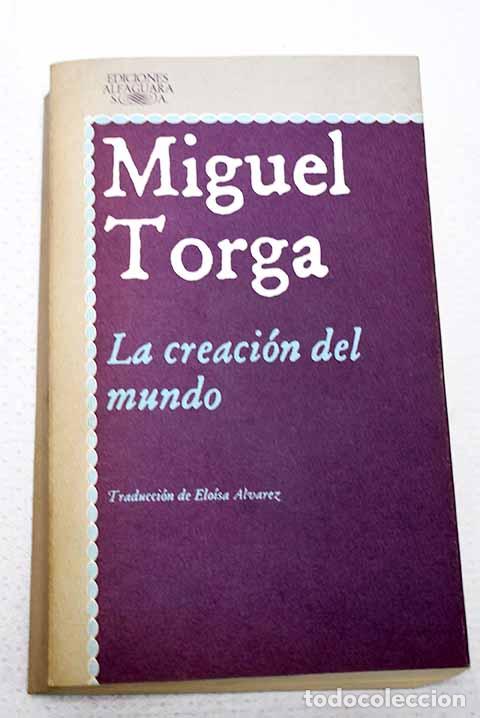 Livros em segunda m&atilde;o: La creaci&oacute;n del mundo.- Torga, Miguel