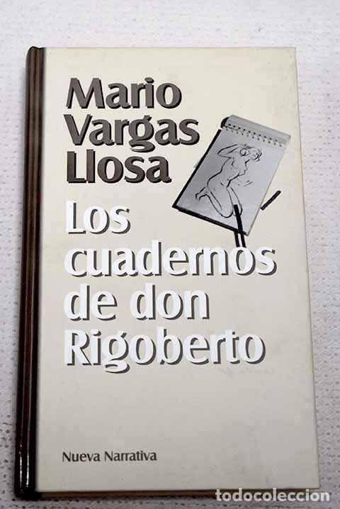 Livros em segunda m&atilde;o: Los cuadernos de don Rigoberto.- Vargas Llosa, Mario