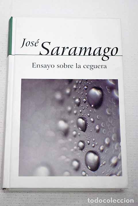 Livros em segunda m&atilde;o: Ensayo sobre la ceguera.- Saramago, Jos&eacute;