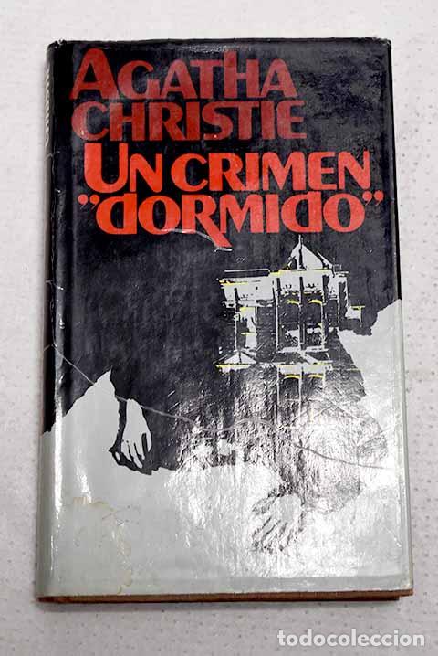 Libros: Un crimen dormido : Christie, Agatha.- Christie, Agatha