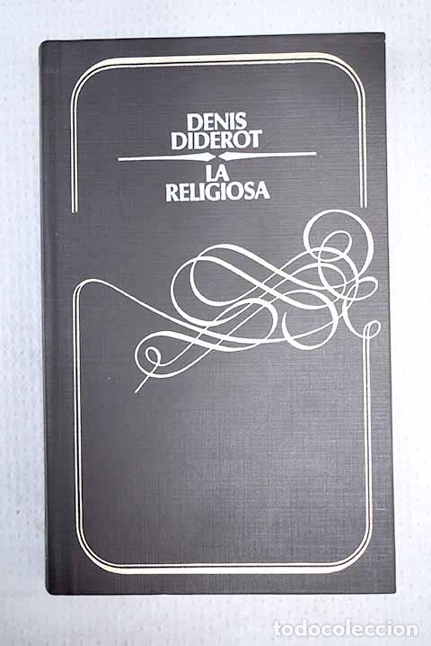 Libri di seconda mano: La religiosa: Diderot, Denis.- Diderot, Denis