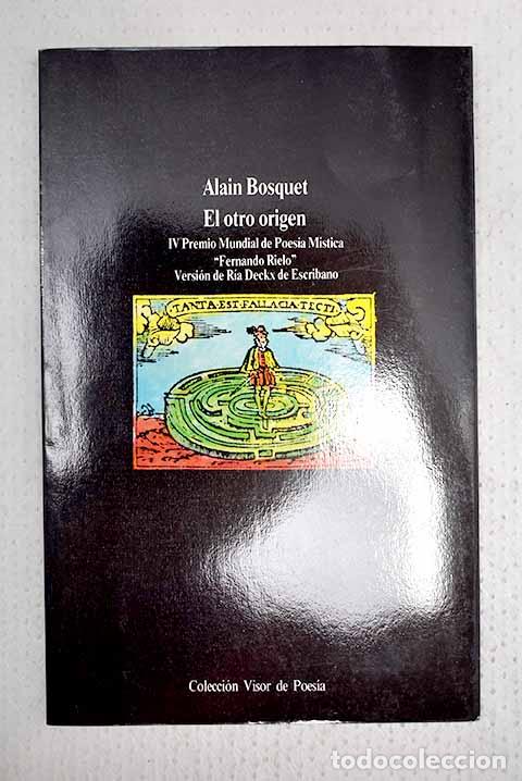 Libri di seconda mano: El otro origen: Bosquet, Alain.- Bosquet, Alain