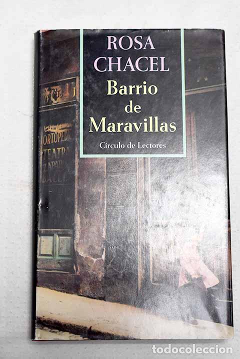 Libri di seconda mano: Barrio de Maravillas.- Chacel, Rosa