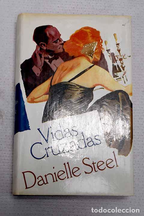 Libri di seconda mano: Vidas cruzadas: Steel, Danielle.- Steel, Danielle