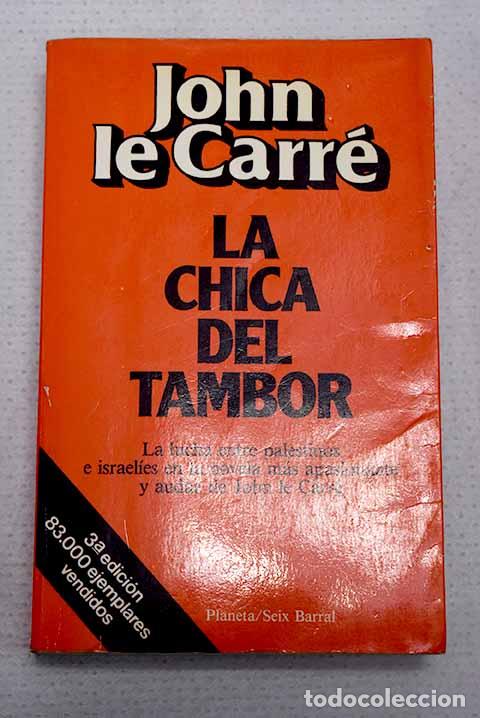 Libri di seconda mano: La chica del tambor: Le Carr&eacute;, John.- Le Carr&eacute;, John
