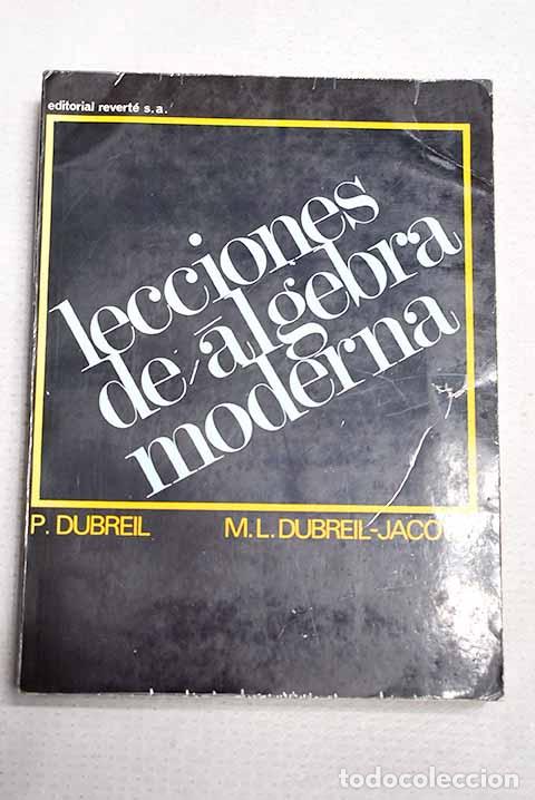 Livros em segunda m&atilde;o: Lecciones de &Aacute;lgebra moderna.- Dubreil, Paul
