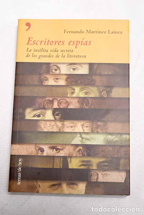 Livros em segunda m&atilde;o: Escritores esp&iacute;as: la ins&oacute;lita vida secreta de los grandes de la literatura