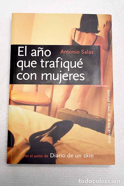 Livros em segunda m&atilde;o: El a&ntilde;o que trafiqu&eacute; con mujeres.- Salas, Antonio