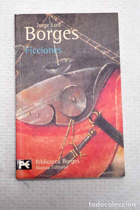 Libros: Ficciones: Borges, Jorge Luis.- Borges, Jorge Luis