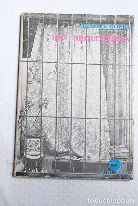 B&uuml;cher: Mis universidades: Gorki, M&aacute;ximo.- Gorki, M&aacute;ximo