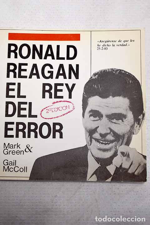 B&uuml;cher: Ronald Reagan, el rey del error.- Green, Mark