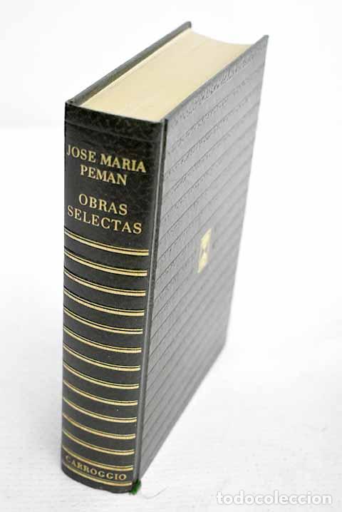 B&uuml;cher: Obras selectas: Pem&aacute;n, Jos&eacute; Mar&iacute;a.- Pem&aacute;n, Jos&eacute; Mar&iacute;a