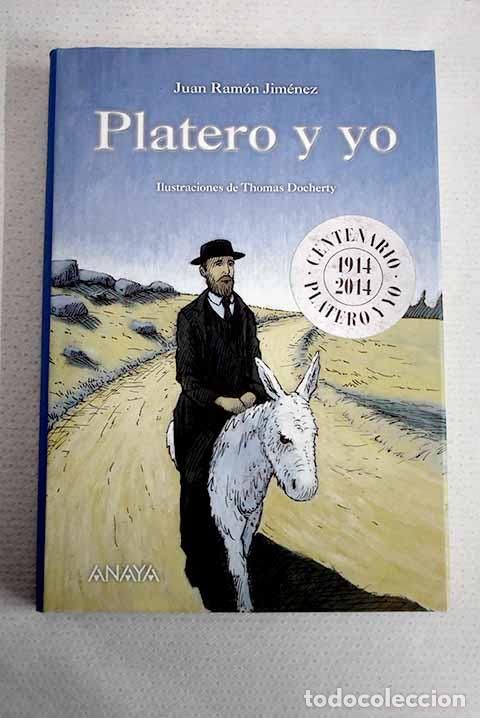 Libros: Platero y yo: Jim&eacute;nez, Juan Ram&oacute;n.- Jim&eacute;nez, Juan Ram&oacute;n