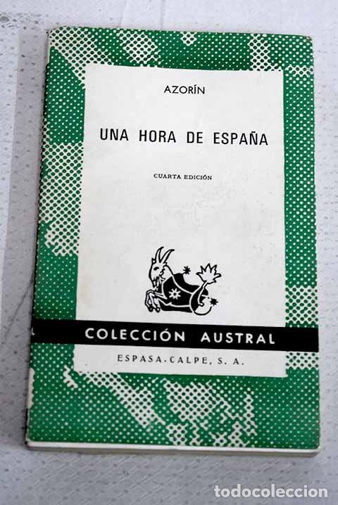 Libros: Una hora de Espa&ntilde;a: entre 1560 y 1570.- Martinez Ruiz, Jos&eacute; (Azor&iacute;n)