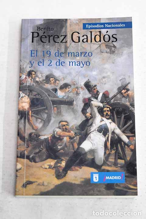 Libros: El 19 de marzo y el 2 de mayo.- P&eacute;rez Gald&oacute;s, Benito - Foto 1