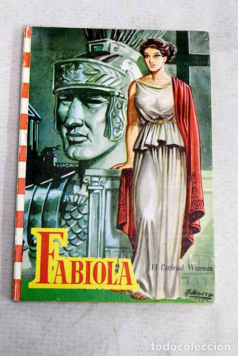 books: Fabiola: Wiseman, Nicholas Patrick.- Wiseman, Nicholas Patrick