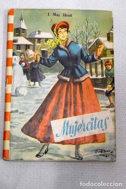 books: Mujercitas: Alcott, Louise May.- Alcott, Louise May