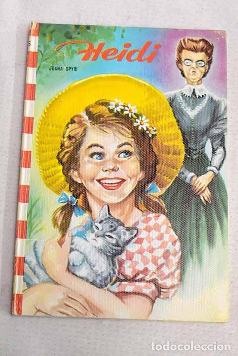 books: Heidi: Spyri, Johanna.- Spyri, Johanna