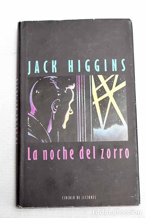 books: La noche del zorro: Higgins, Jack.- Higgins, Jack