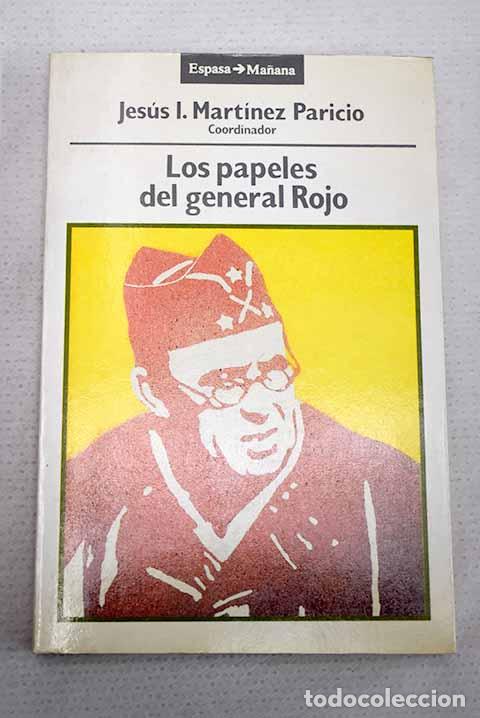 Libros: Los papeles del general Vicente Rojo: un militar de la generaci&oacute;n rota