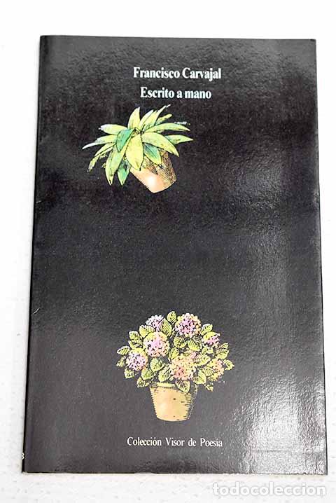 Libros: Escrito a mano: Carvajal, Francisco.- Carvajal, Francisco
