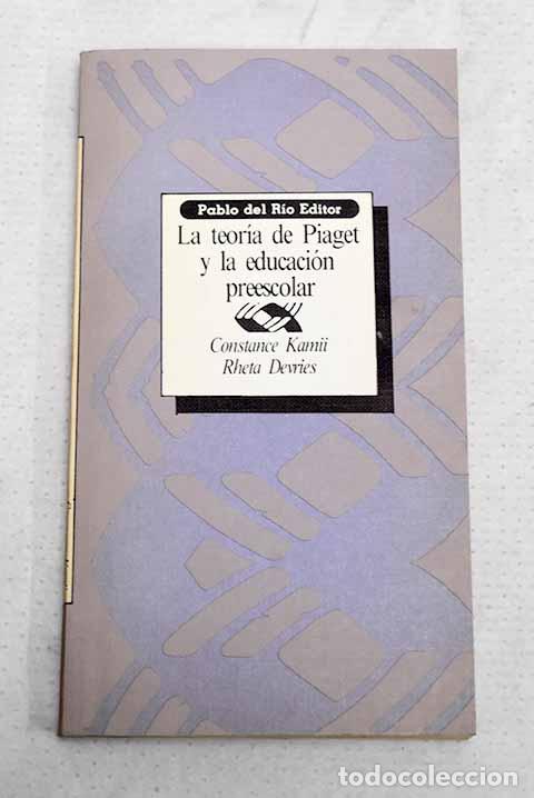 Livros em segunda m&atilde;o: La teor&iacute;a de Piaget y la educaci&oacute;n preescolar.- Kamii, Constance