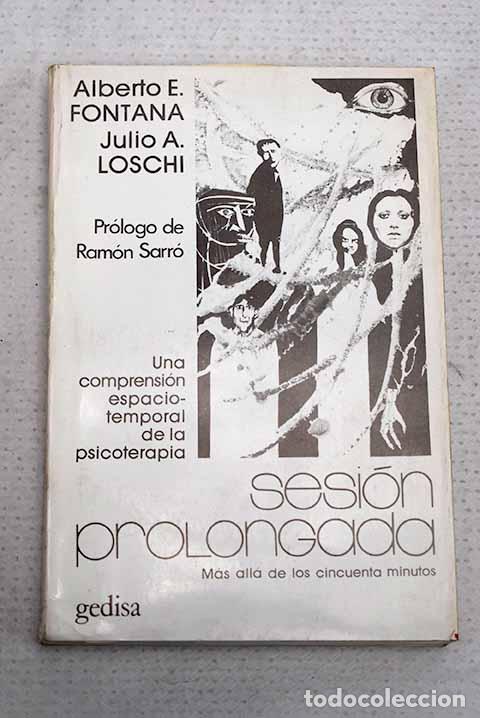 Livros em segunda m&atilde;o: Sesi&oacute;n prolongada: Fontana, Alberto; Loschi, Julio A..- Fontana, Alberto; Loschi, Julio A.