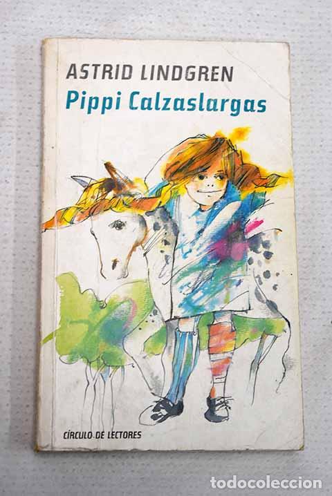 Livros em segunda m&atilde;o: Pippi Calzaslargas: Lindgren, Astrid.- Lindgren, Astrid