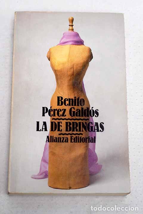 Livros em segunda m&atilde;o: La de Bringas: P&eacute;rez Gald&oacute;s, Benito.- P&eacute;rez Gald&oacute;s, Benito