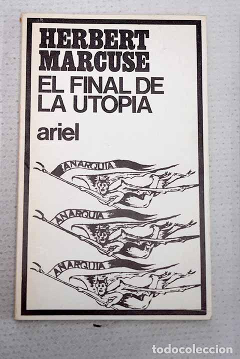 Libros: El final de la utop&iacute;a.- Marcuse, Herbert