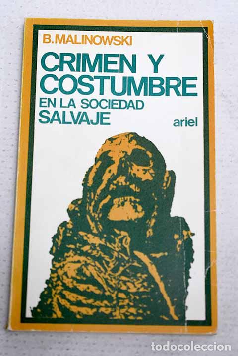Libros: Crimen y costumbre en la sociedad salvaje.- Malinowski, Bronislaw