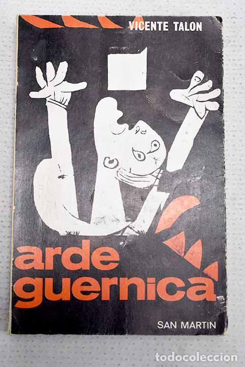 Libros: Arde Guernica: Talon, Vicente.- Talon, Vicente
