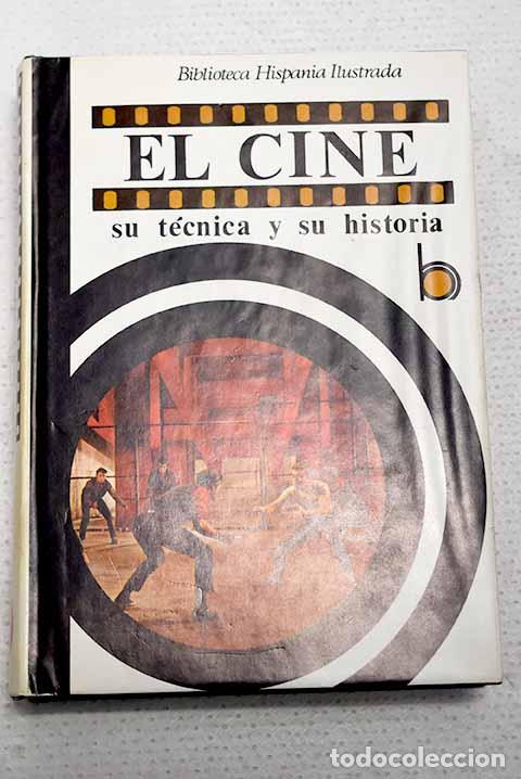Libros: El cine, su t&eacute;cnica y su historia